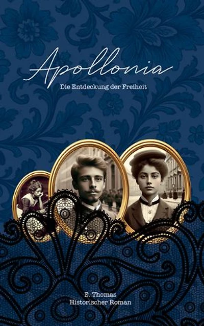 Apollonia: Die Entdeckung der Freiheit