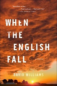 When the English Fall: A Novel