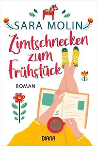 Zimtschnecken zum Frühstück: Roman