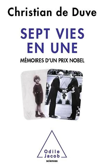Sept vies en une: mémoires d'un prix Nobel
