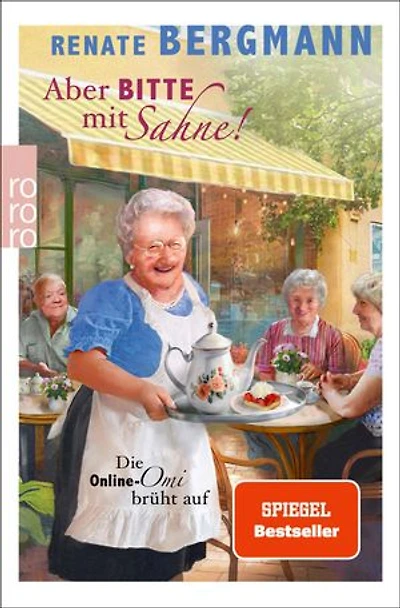 Aber bitte mit Sahne!: Die Online-Omi brüht auf