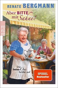 Aber bitte mit Sahne!: Die Online-Omi brüht auf