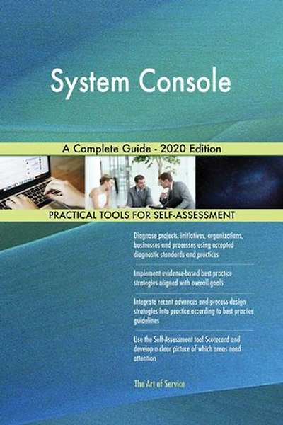System Console A Complete Guide - 2020 Edition