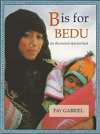 B is for Bedu: An illustrated alphabet book