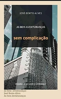 AS BEM-AVENTURANÇAS SEM COMPLICAÇÃO