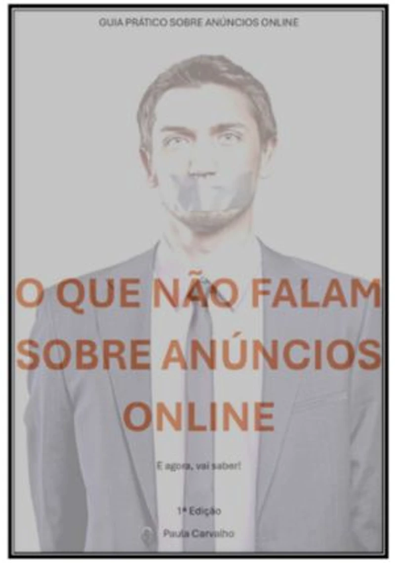 O Que Não Falam Sobre Anúncios Online
