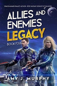 Allies and Enemies: Legacy (Book 4)