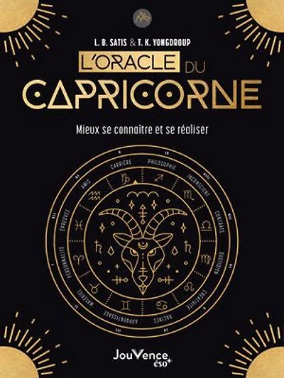 L' oracle du Capricorne: se découvrir et réaliser