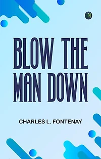 Blow the Man Down