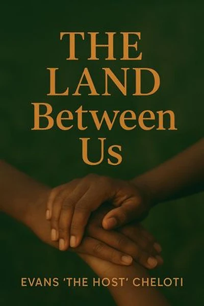 The Land Between Us: 1, #1
