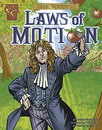 Isaac Newton and the Laws of Motion