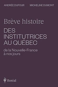 Brève histoire institutrices au Québec..