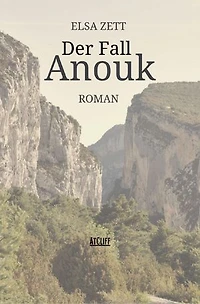 Der Fall Anouk: Roman