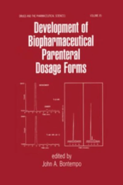 Development of Biopharmaceutical Parenteral Dosage Forms