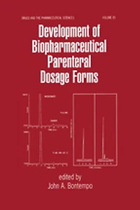 Development of Biopharmaceutical Parenteral Dosage Forms