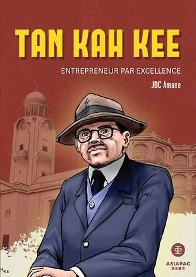 Tan Kah Kee: Entrepeneur Par Excellence