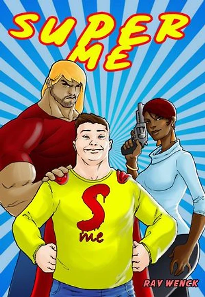 Super Me: Super Me, #1