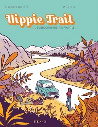 Hippie trail: autobiographie prénatale