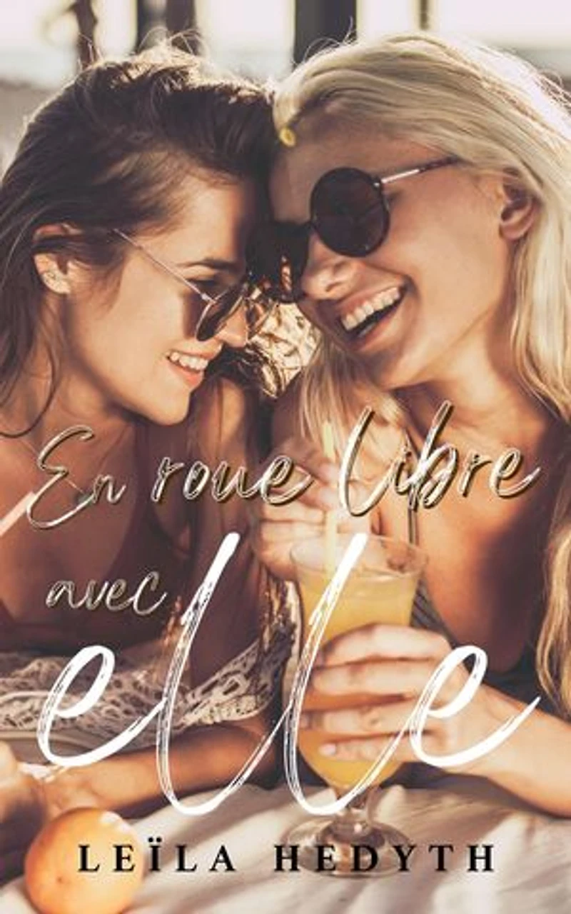 En roue libre avec elle (Romance lesbienne)