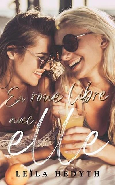 En roue libre avec elle (Romance lesbienne)