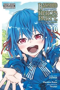 Banished from the Hero's Party, I Decided to Live a Quiet Life Countryside, Vol. 10 (manga)