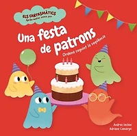 Una festa de patrons: Ordena seguint la seqüència | Llibre infantil per aprendre matemàtiques sense por