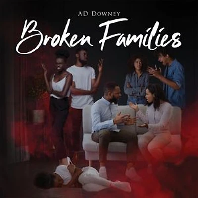Broken Families: Broken Families