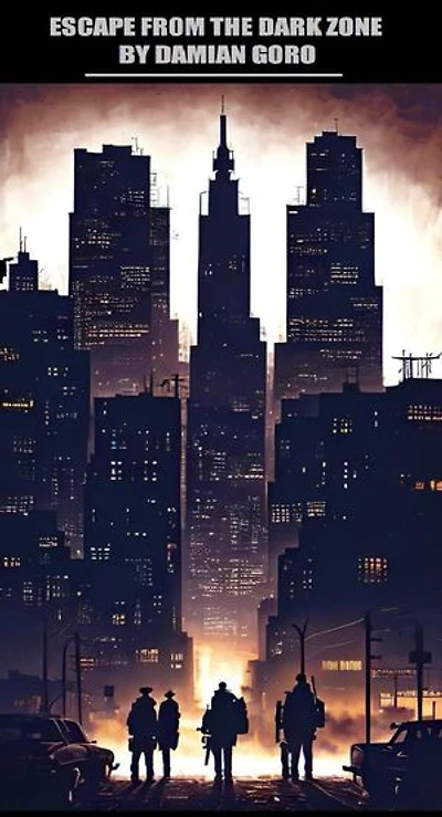 Escape From The Dark Zone