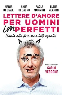 Lettere d'amore per uomini imperfetti: Tanto alla fine sono tutti uguali