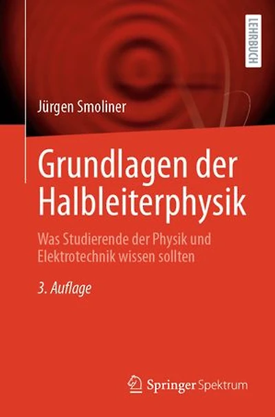 Grundlagen der Halbleiterphysik: Was Studierende Physik und Elektrotechnik wissen sollten