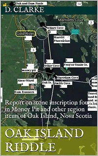 Oak Island Riddle: Report on stone inscription found in Money Pit