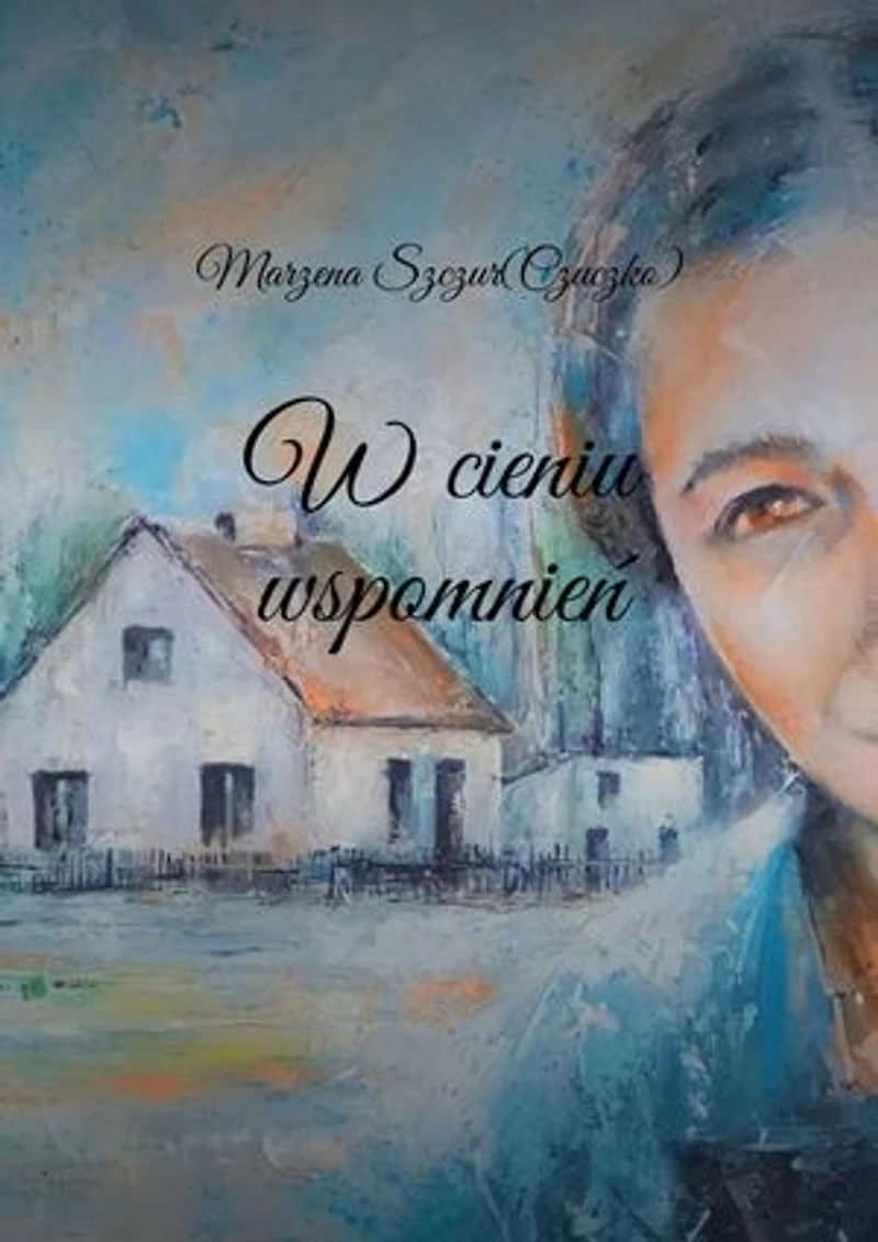 W cieniu wspomnień