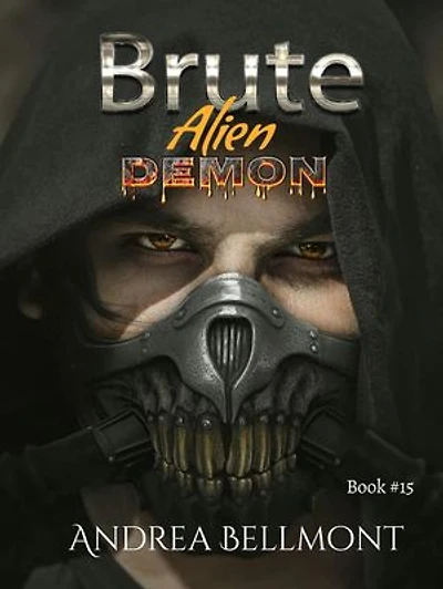 Brute Alien Demon: Brute Alien, #15