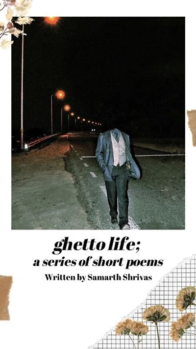 ghetto life; a series of short poems