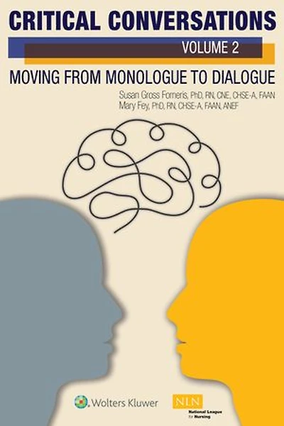 Critical Conversations (volume 2): Moving From Monologue To Dialogue