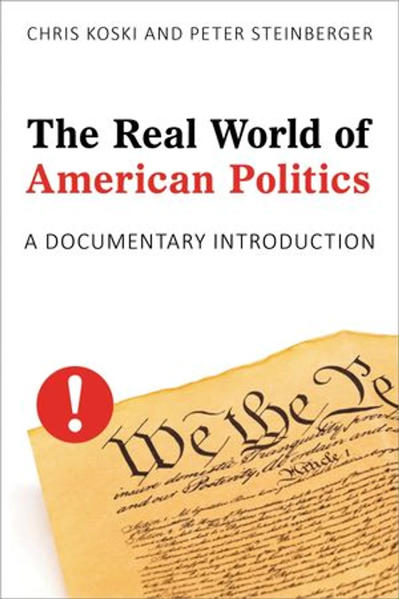 The Real World of American Politics: A Documentary Introduction