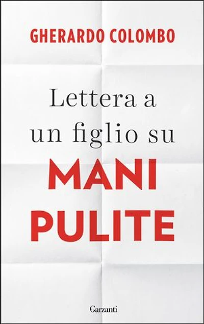 Lettera a un figlio su Mani Pulite