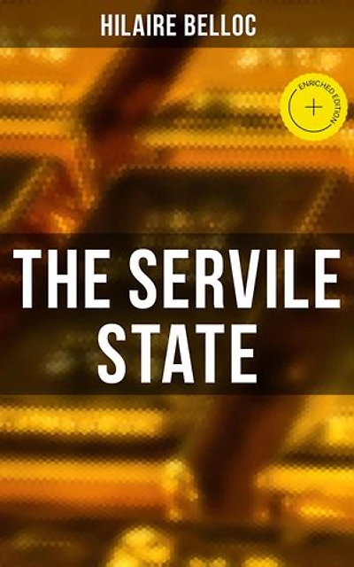 The Servile State