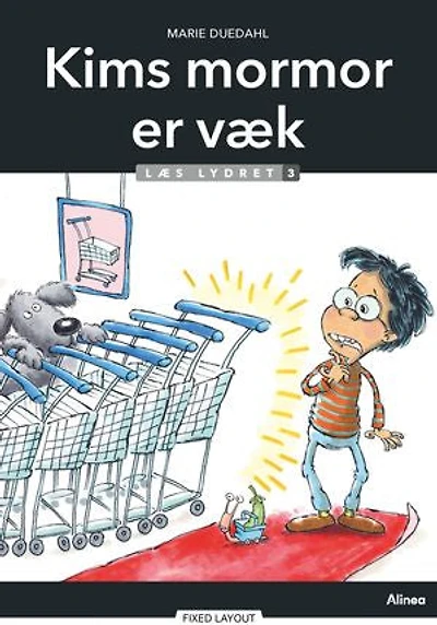 Kims mormor er væk, Læs Lydret 3