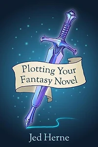 Plotting Your Fantasy Novel