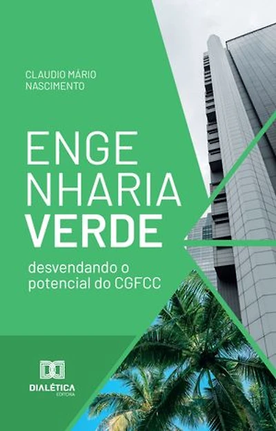 Engenharia Verde: desvendando o potencial do CGFCC