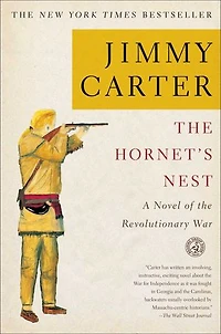 the Hornet's Nest: A Novel of Revolutionary War