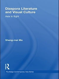 Diaspora Literature and Visual Culture: Asia Flight