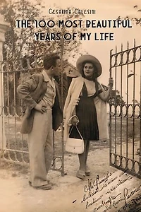 The 100 Most Beautiful Years of my life