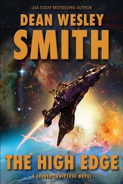 The High Edge: A Seeders Universe Novel: Seeders Universe, #4