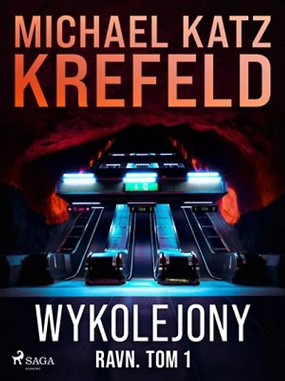 Ravn. Tom 1: Wykolejony