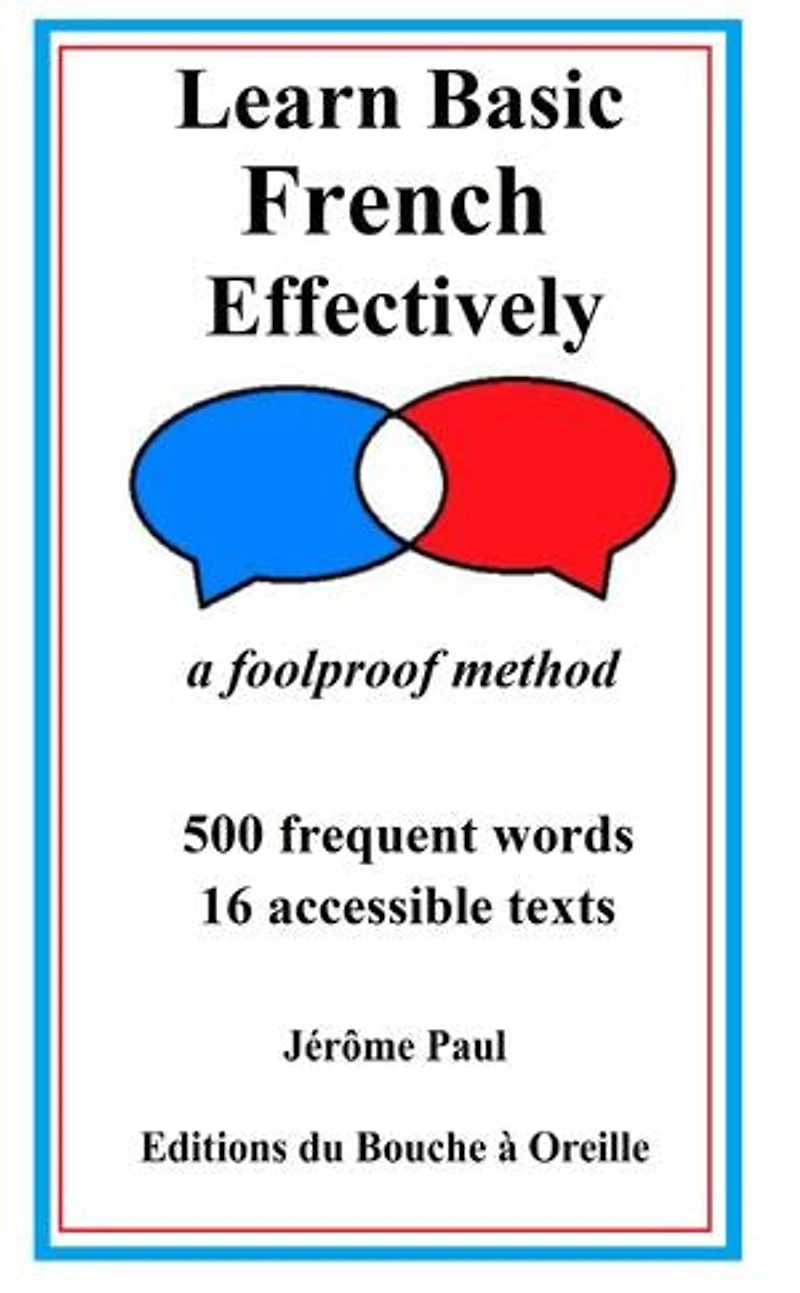 Learn Basic French effectively: a foolproof method