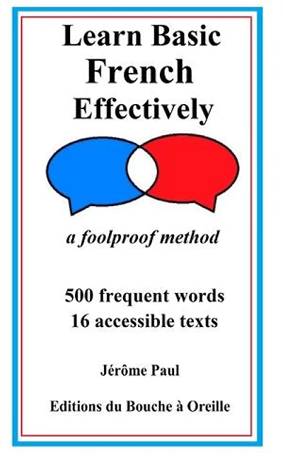 Learn Basic French effectively: a foolproof method