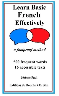 Learn Basic French effectively: a foolproof method
