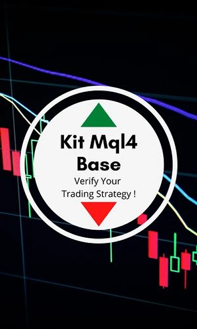 Kit Mql4 Base: Learn how to verify your trading strategy !